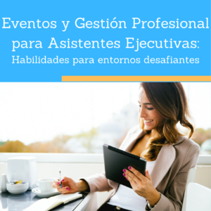 Gestión Profesional para asistentes ejecutivas
